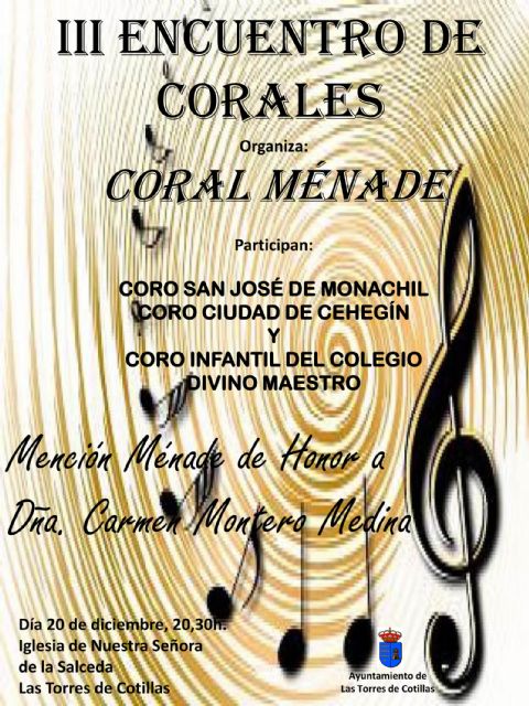 Los coros San José de Monachil y el Ciudad de Cehegín, invitados al 'III Encuentro de Corales' torreño